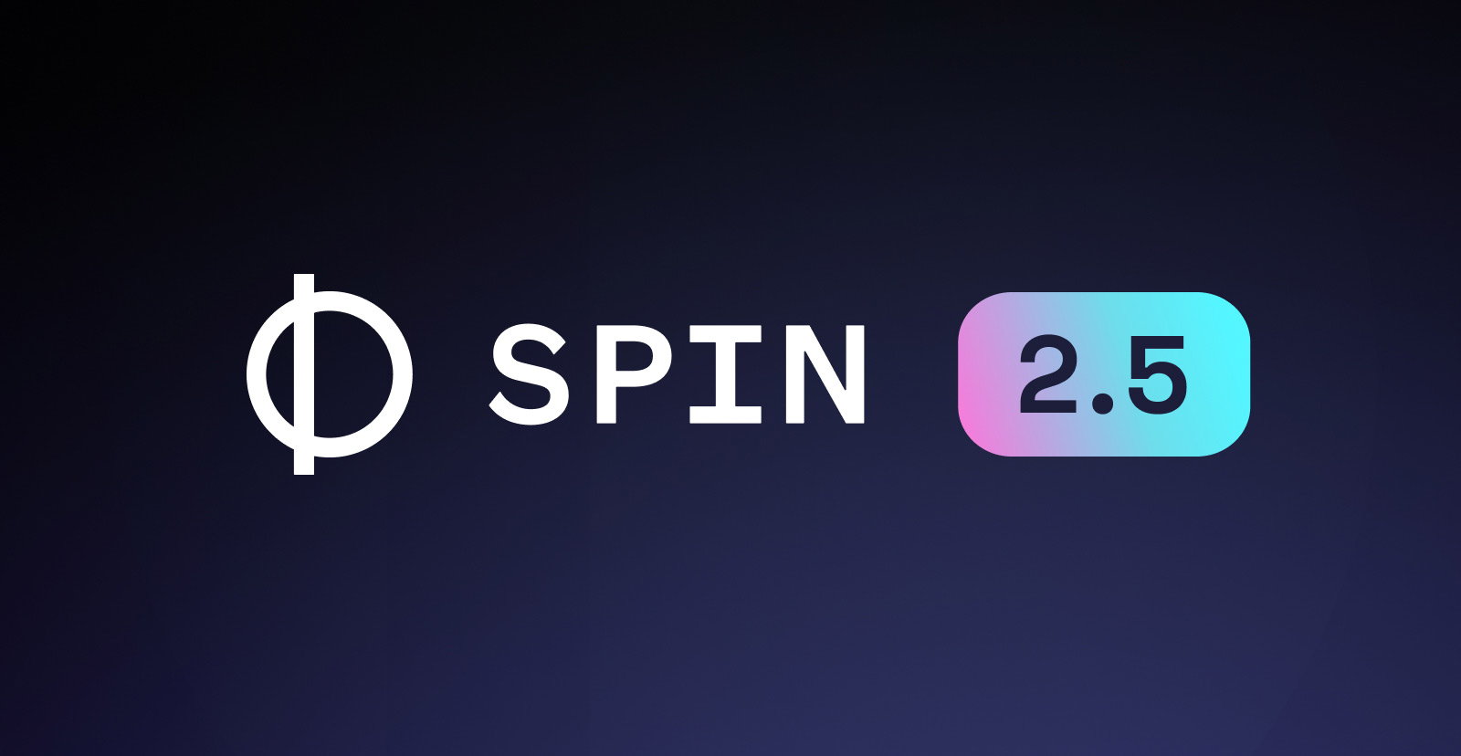 Announcing Spin 2.5