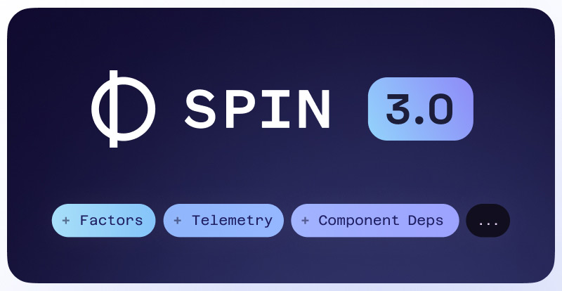 Introducing Spin 3.0