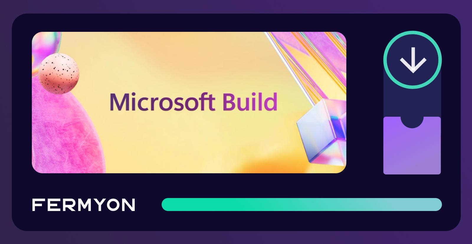 Visit Fermyon at Microsoft Build